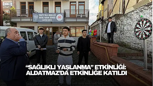 Bartın'da 'Sağlıklı Yaşlanma' Etkinliği: