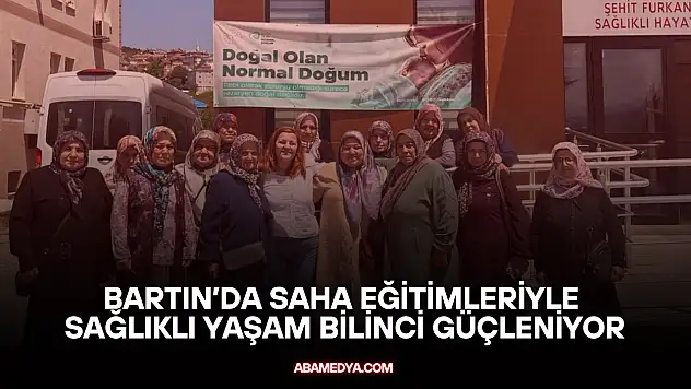 Bartın'da SAHA Eğitimleriyle Sağlıklı Yaşam Bilinci Güçleniyor