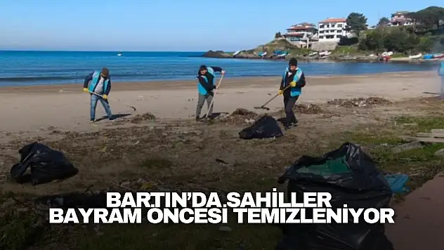 Bartın'da Sahiller Bayram Öncesi Temizleniyor