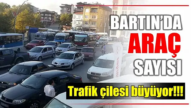 Bartın'da sayı yükseldi