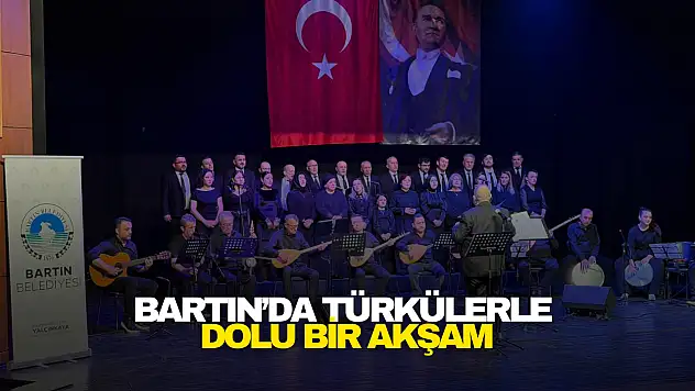 Bartın'da Türkülerle Dolu Bir Akşam