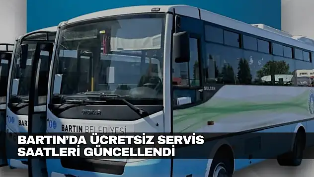 Bartın'da Ücretsiz Servis Saatleri Güncellendi
