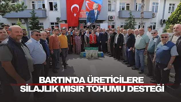 Bartın'da Üreticilere Silajlık Mısır Tohumu Desteği