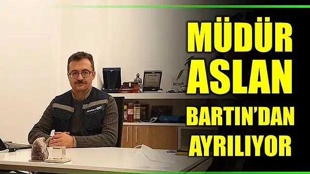 Bartın'dan ayrılıyor