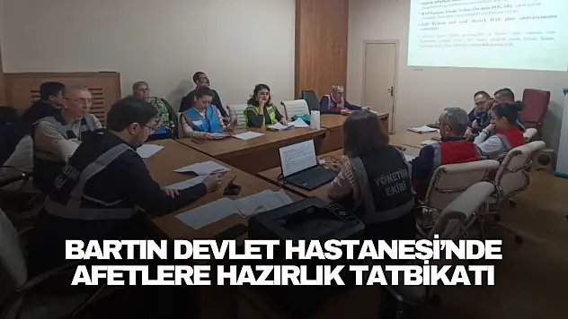 Bartın Devlet Hastanesi'nde Afetlere Hazırlık Tatbikatı