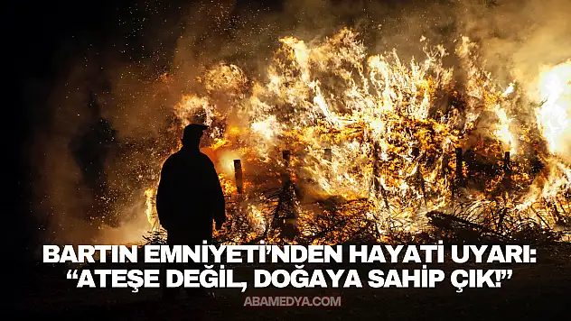 Bartın Emniyeti'nden Hayati Uyarı