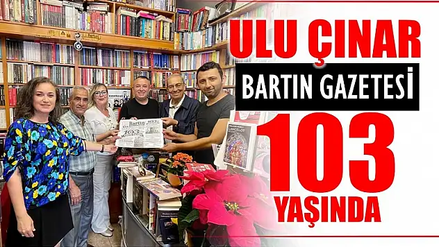 Bartın Gazetesi 103 yaşında