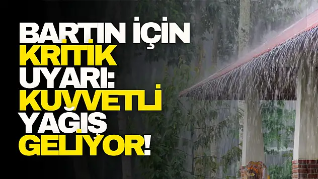 Bartın İçin Kritik Uyarı: Kuvvetli Yağış ve Kar Geliyor!