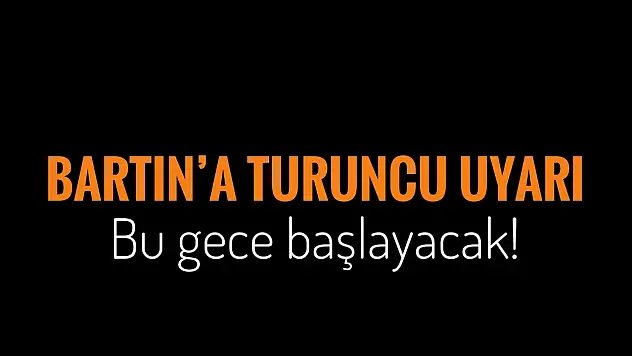 Bartın için kritik uyarı
