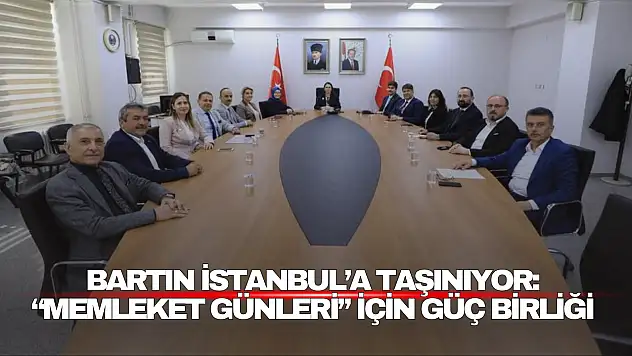 Bartın İstanbul'a Taşınıyor