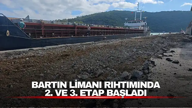 Bartın Limanı Rıhtımında 2. ve 3. Etap Başladı