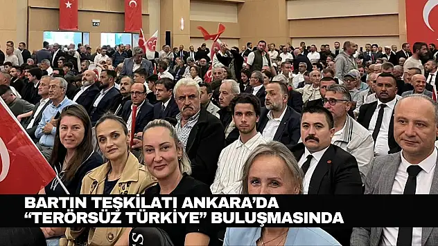 Bartın MHP Teşkilatı Ankara'da