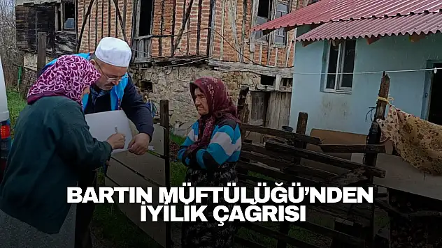 Bartın Müftülüğü'nden İyilik Çağrısı
