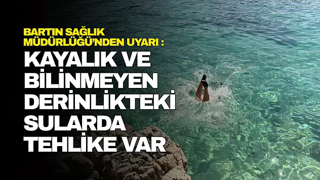 Bartın Sağlık Müdürlüğü'nden Uyarı