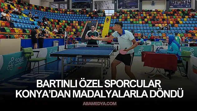 Bartınlı Özel Sporcular Konya'dan Madalyalarla Döndü