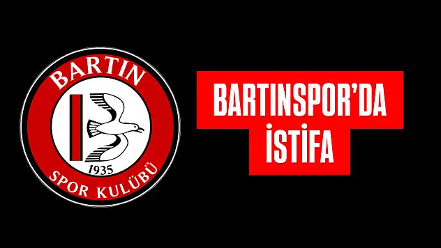 Bartınspor'da istifa
