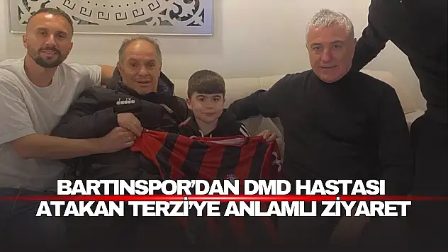 Bartınspor'dan DMD Hastası Atakan Terzi'ye Anlamlı Ziyaret