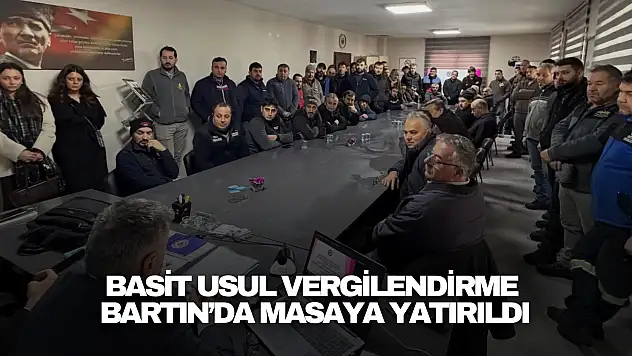 Basit Usul Vergilendirme Bartın'da Masaya Yatırıldı