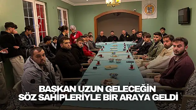 Başkan Uzun Geleceğin Söz Sahipleriyle Bir Araya Geldi
