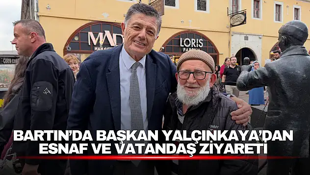 Başkan Yalçınkaya'dan Esnaf ve Vatandaş Ziyareti