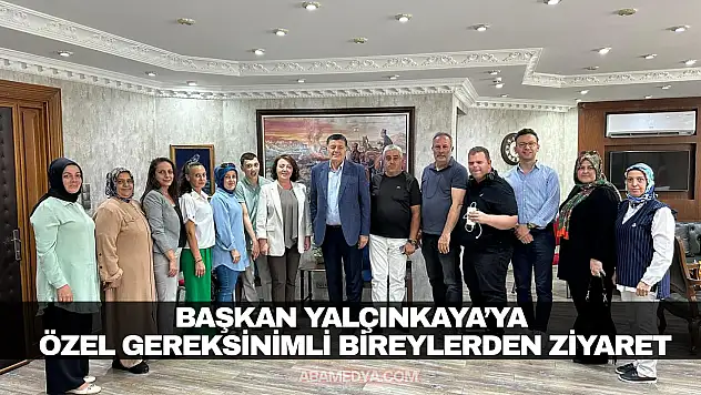 Başkan Yalçınkaya'ya Özel Gereksinimli Bireylerden Ziyaret