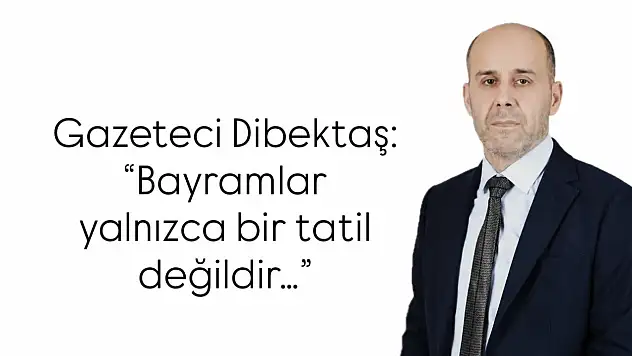 Bayramlar müstesna günler