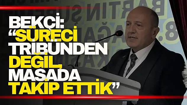 Bekçi: 'Süreci tribünden değil, masada takip ettik'