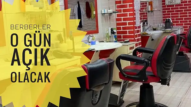 Berberler o gün açık olacak
