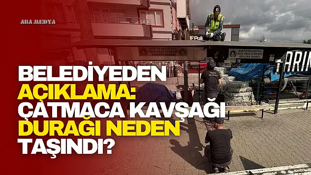 Çatmaca Kavşağı Durağı Neden Taşındı?