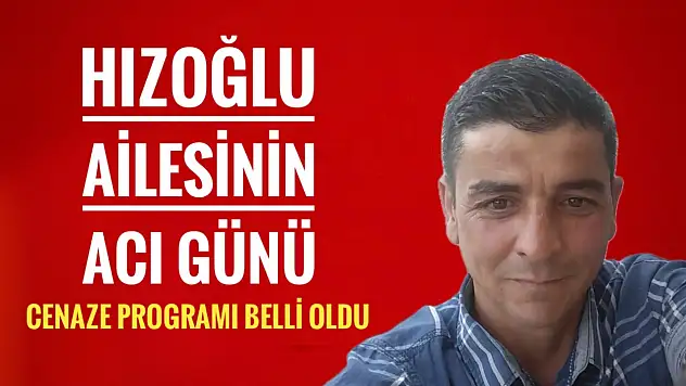 Cenaze programı belli oldu