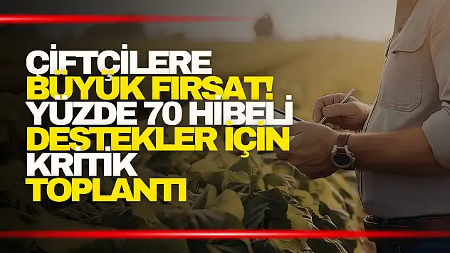 Çiftçilere Büyük Fırsat!