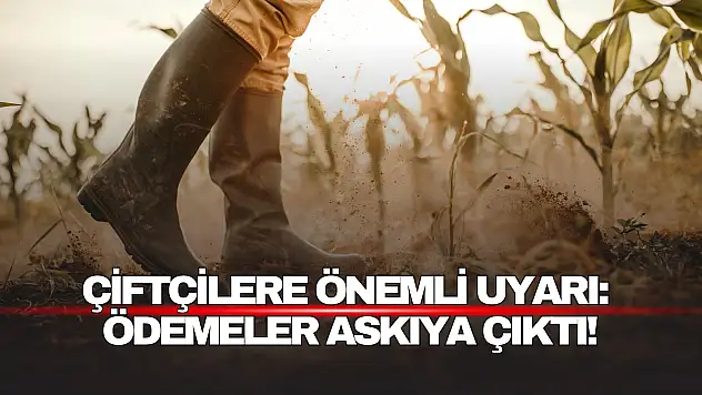 Çiftçilere Önemli Uyarı