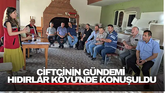 Çiftçinin Gündemi Hıdırlar Köyü'nde Masaya Yatırıldı