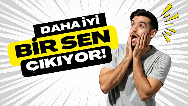 Daha İyi 1 Sen Çıkıyor!