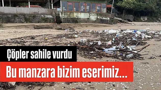 Deniz eserimizi yüzümüze vurdu