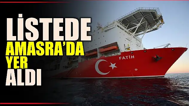 Dev listede Amasra'da yer aldı