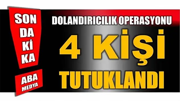 DOLANDIRICILAR YAKALANDI!
