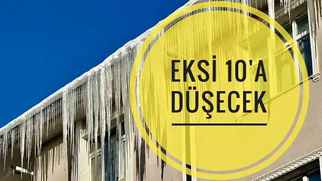 Dondurucu soğuklara dikkat