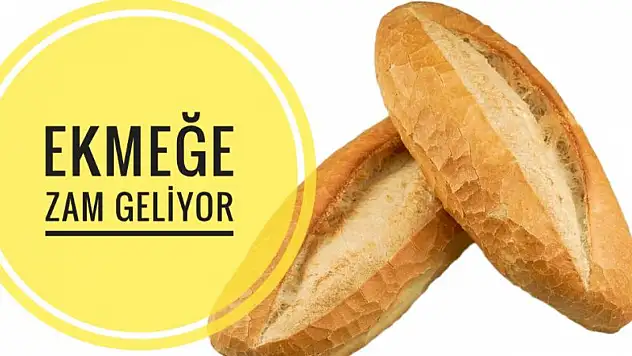 Ekmeğe büyük zam yolda