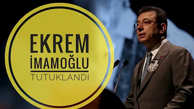 Ekrem İmamoğlu tutuklandı