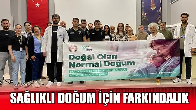 Emniyete doğum eğitimi verildi