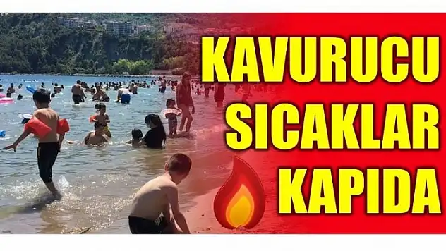 EN SICAK GÜNLER KAPIDA!