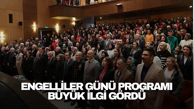 Engelliler Günü Programı Büyük İlgi Gördü
