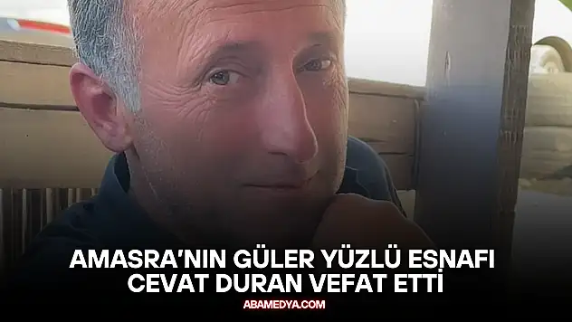 Esnaf Cevat Duran Vefat Etti