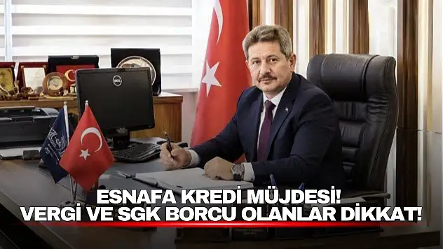 Esnafa Kredi Müjdesi!