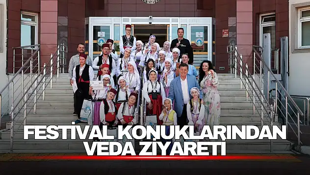 Festival Konuklarından Veda Ziyareti