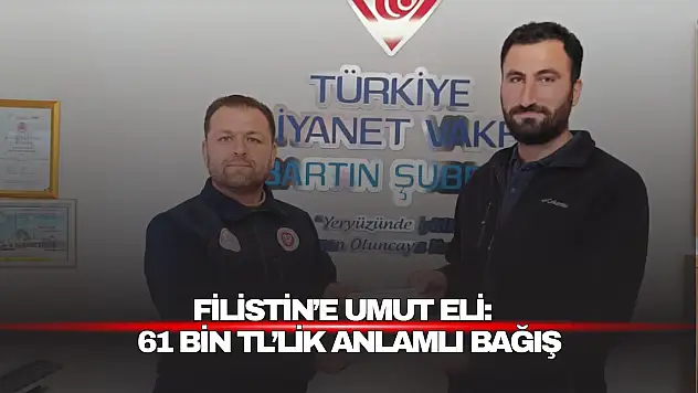 Filistin'e Umut Eli: 61 Bin TL'lik Anlamlı Bağış