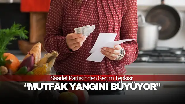 Geçim Tepkisi: 'Mutfak Yangını Büyüyor'