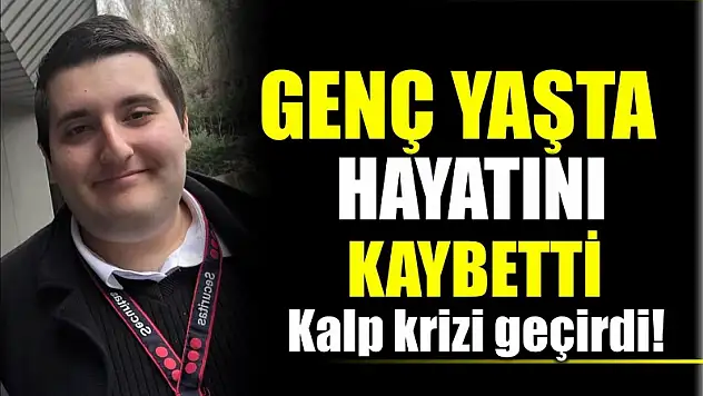 Genç yaşta ölümü yasa boğdu