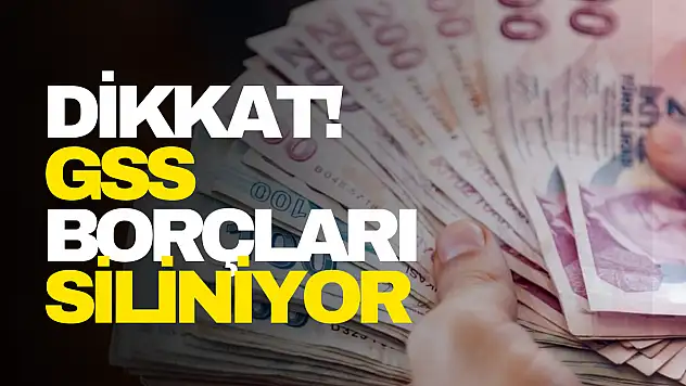 GSS Borçları Siliniyor